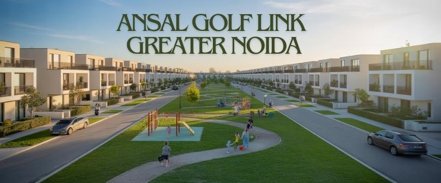 Ansal Golf Link Gr. Noida Plots, Price, Resale, Pincode