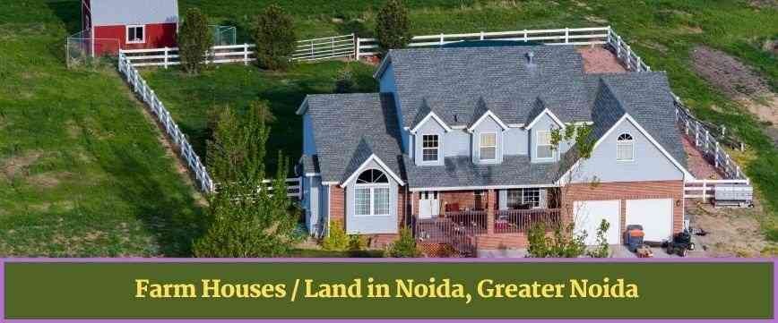 Farm Houses For Sale In Noida