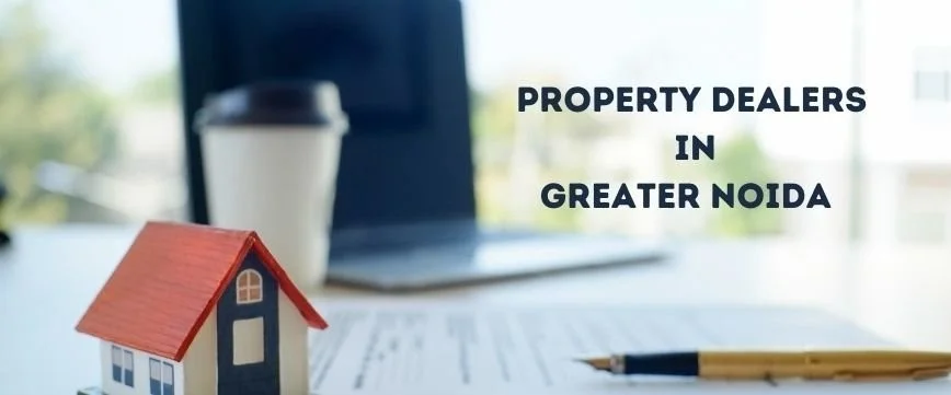 Property Dealers Real Estate Agent In Greater Noida